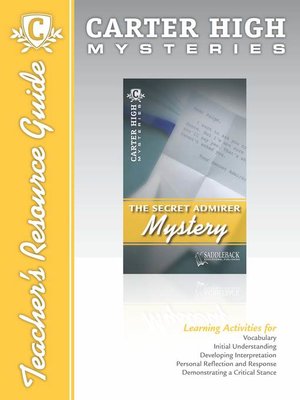 cover image of The Secret Admirer Mystery Teacher's Resource Guide